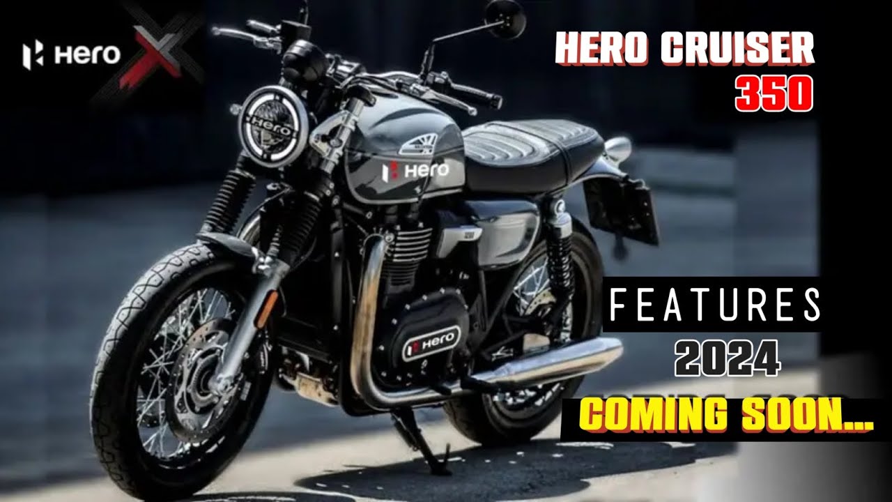कम कीमत में मिलेंगे लाजबाव फीचर्स Hero Cruiser 350 की तगड़ी बाइक में
