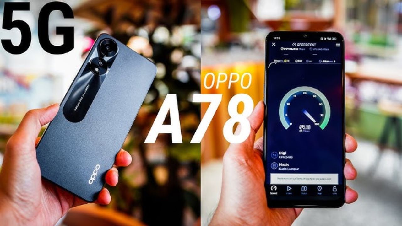 OnePlus का सिस्टम डाउन करने launch हुआ Oppo A78 5G Smartphone