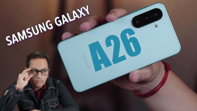DSLR जैसा कैमरा क्वालिटी के साथ launch हुआ 5000mAh बैटरी वाला Samsung Galaxy A26 5G smartphone